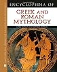 Encyclopedia of Greek and Roman Mythology