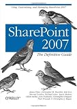 SharePoint 2007: The Definitive Guide