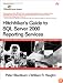 Hitchhiker's Guide to SQL Server 2000 Reporting Services (Microsoft Windows Server System Series)