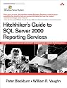 Hitchhiker's Guide to SQL Server 2000 Reporting Services