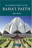 An Introduction to the Baha i Faith (Introduction to Religion)
