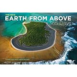 The New Earth From Above: 365 Days: Revised Edition (365's)