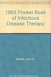 1993 pocket book of infectious disease therapy