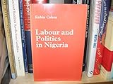 Labour and politics in Nigeria