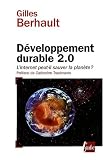 Développement durable 2.0 : L internet peut-il sauver la planète ?