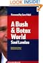 A Bush & Botox World: Travels Through Bush's America (Counterpunch)