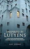 Inspired by Lutyens : a life in and out of architectural practice at the centre of the post-war modern movement