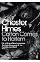Cotton Comes to Harlem (Penguin Modern Classics)