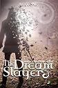 The Dream Slayer (Volume 1) 