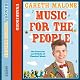 Music for the People: The Pleasures and Pitfalls of Classical Music