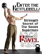 Enter the Kettlebell! Strength Secret of the Soviet Supermen