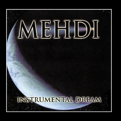 Mehdi - Instrumental Dream (vol.1) - Zortam Music