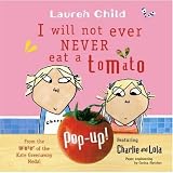 Books : I Will Not Ever Eat a Tomato (Charlie and Lola)