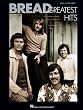 Bread - Greatest Hits - Piano/Vocal/Guitar Artist Songbook