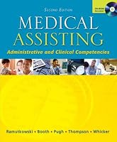 Medical Assisting: Administrative and Clinical Procedures
