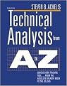 Technical Analysis from A to Z (Covers Every Trading Tool...from the Absolute Breadth Index to the Zig Zag) (Illustrated) (Hardcover)