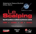 Le scalping : Approche graphique et méthode de performance mentale