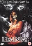 Drainiac!