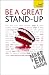 Be a Great Stand-Up: A Teach Yourself Guide (Teach Yourself: Reference)