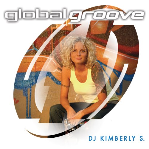 CD-Charts  Search : Global Groove: DJ Kimberly S.