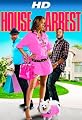 House Arrest [HD]
