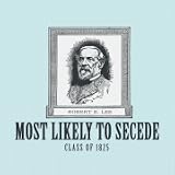 Robert E. Lee: Most Likely to Secede T-Shirt - Mens XXL