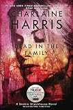 Dead in the Family (Sookie Stackhouse, Book 10) (Sookie Stackhouse/True Blood)