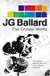 The Crystal World (Flamingo Modern Classic)