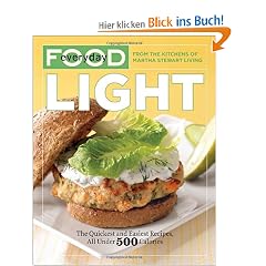 Everyday Food: Light: The Quickest and Easiest Recipes, All Under 500 Calories: The Quickest and Easiest Recipes, All Under 500 Calories - Martha Stewart Living Magazine