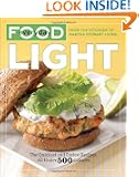 Everyday Food: Light: The Quickest and Easiest Recipes, All Under 500 Calories