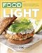 Everyday Food: Light: The Quickest and Easiest Recipes, All Under 500 Calories Everyday Food: Light: The Quickest and Easiest Recipes, All Under 500 Calories
