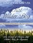 Kansas Weddings: That Wilder Boy (Heartsong Novella in Large Print)