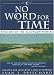 No Word for Time: The Way of the Algonquin People