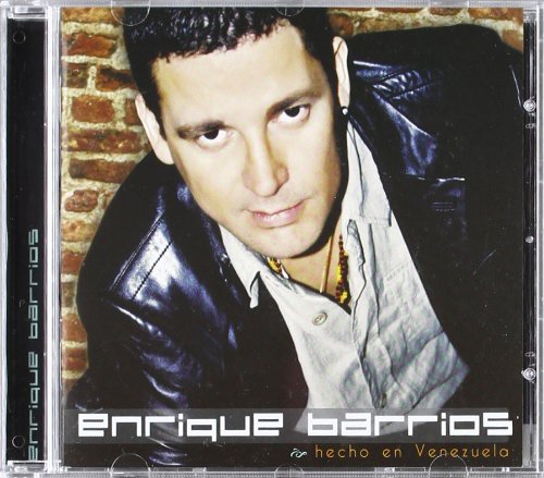Enrique Barrios - Hecho en Venezuela - Zortam Music