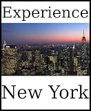 Experience New York: a travel guide (2010)