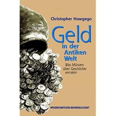 Geld in der Antiken Welt. Was M�nzen �ber Geschichte verraten