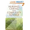 Nursing, Caring, and Complexity Science: For Human-Environment Well Being