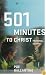 501 Minutes to Christ: Personal Essays
