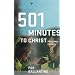 501 Minutes to Christ: Personal Essays