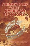 China's War on the American Economy