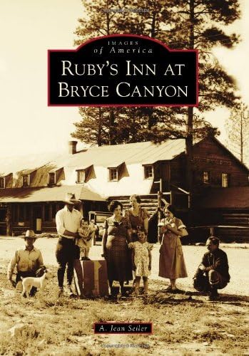 Ruby's Inn at Bryce Canyon (Images of America)