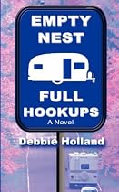 Empty Nest, Full Hookups