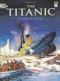 The Titanic Coloring Book (Dover History Coloring Book)