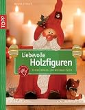 Liebevolle Holzfiguren f&uuml;r die Winter- und Weihnachtszeit - Monika G&auml;nsler