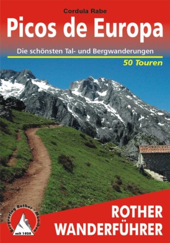 City Travel Guides Discounted  Bücher : Picos de Europa: Die schönsten Tal- und Bergwanderungen 50 Touren: Die schönsten Tal- und Bergwanderungen. 50 Wanderungen in und um Spaniens größten Nationalpark