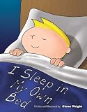 I Sleep in My Own Bed