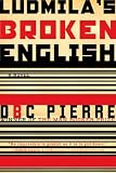 Ludmila's Broken English