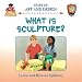 Books : What Is Sculpture? (Start-Up Art and Design)
