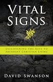 Vital Signs: Discovering the Christian Living