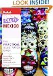 Fodor's See It Mexico, 3rd Edition